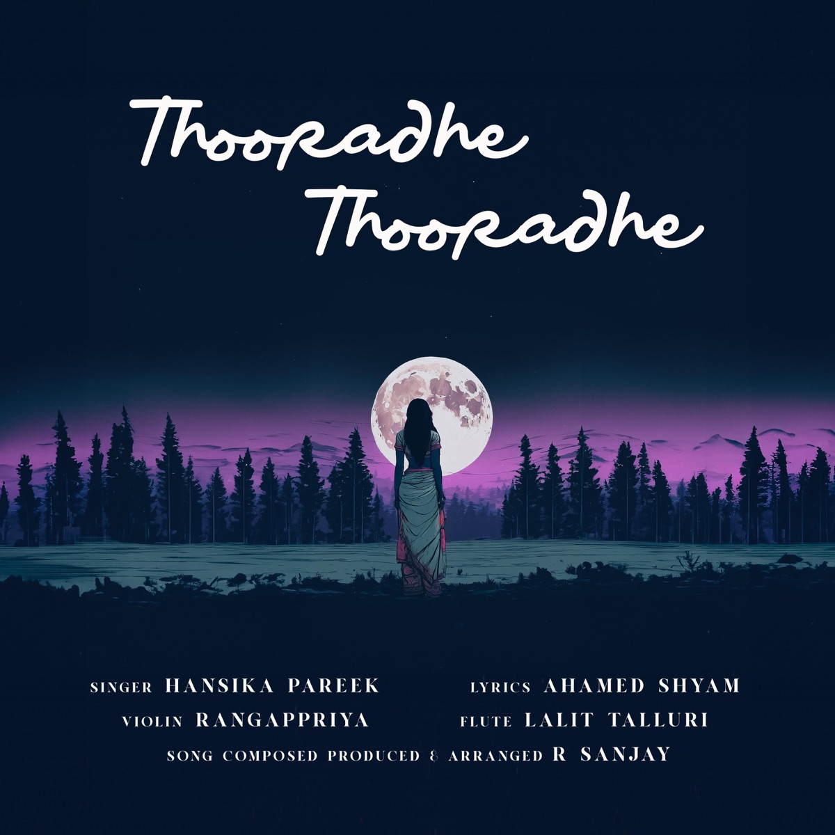 Thooradhe Thooradhe - Single by R Sanjay, Hansika Pareek & Ahamed Shyam album cover