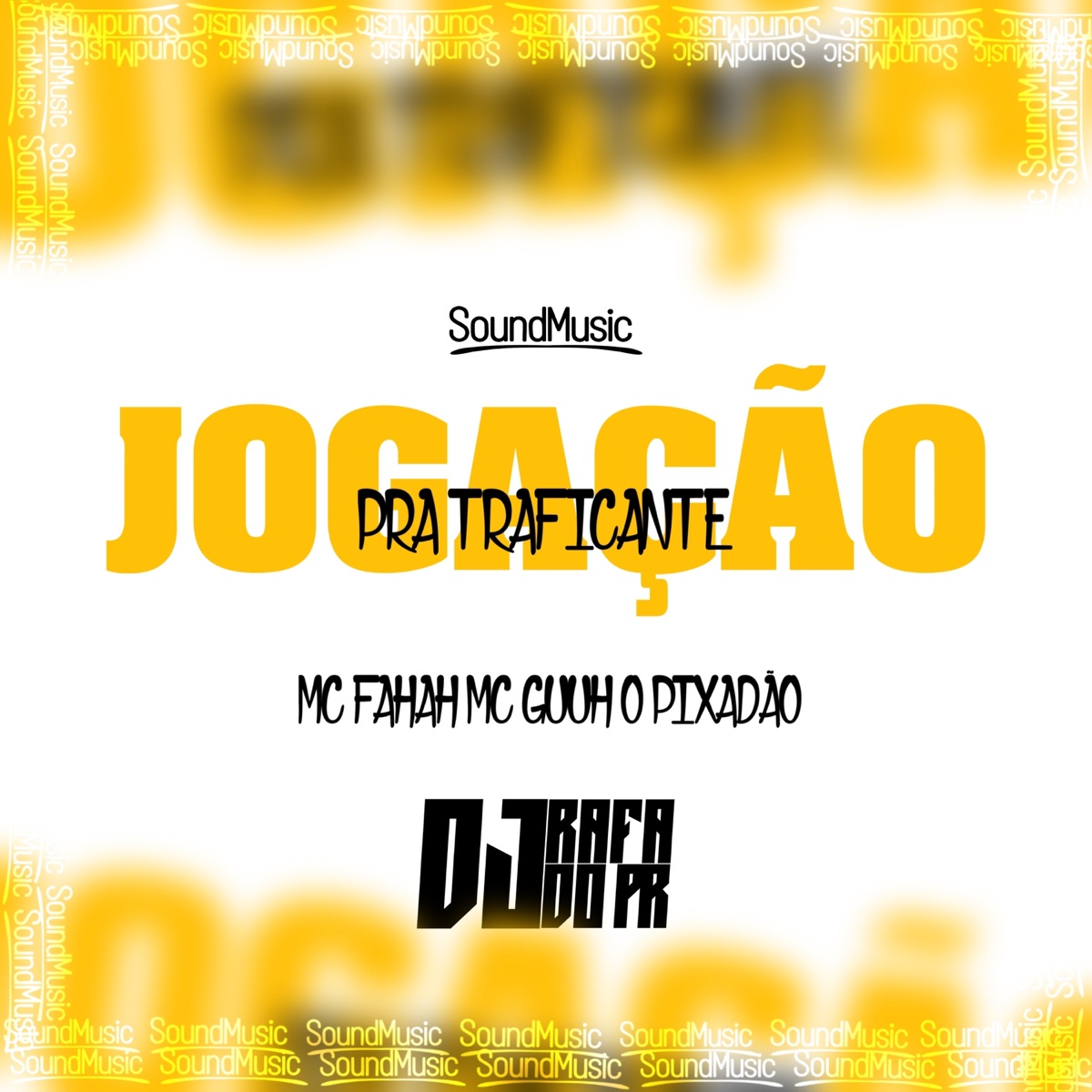 Jogação pra Traficante - Single by MC Fahah, Mc Guuh o pixadão & DJ Rafa do PR album cover