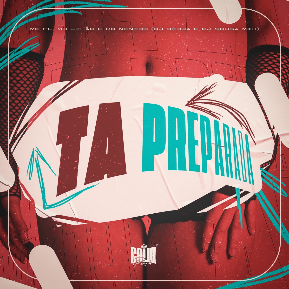 Ta Preparada (feat. MC LEKÃO) - Single by Dj Dédda, Dj Sousa Mix, MC PL & MC NENECO album cover