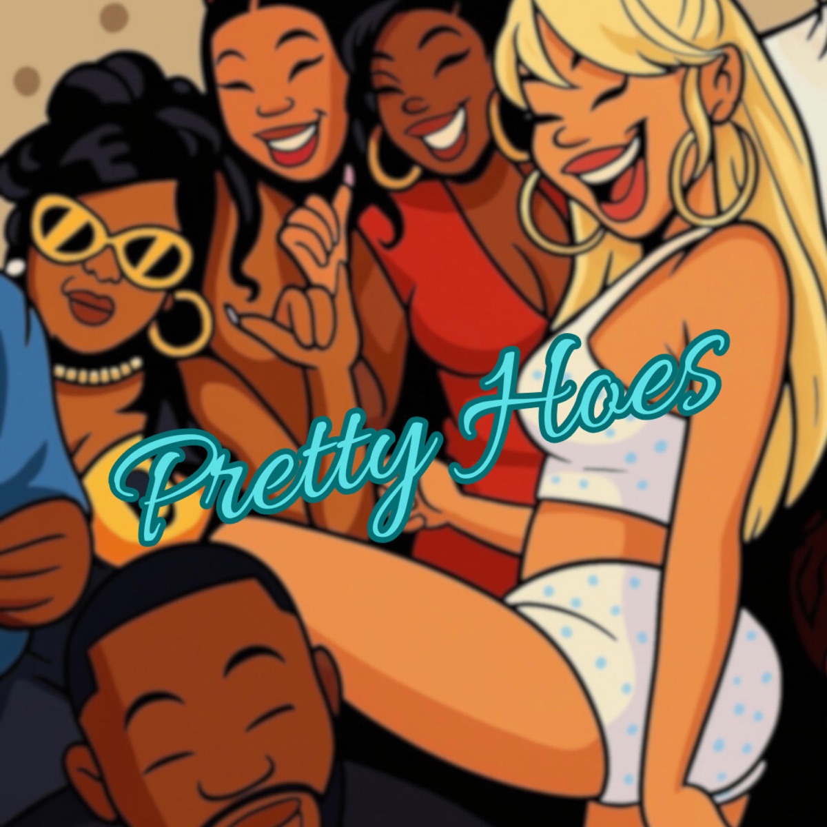 Pretty Hoes (feat. Kalore & Reign704) - Single by PretTooMuch album cover