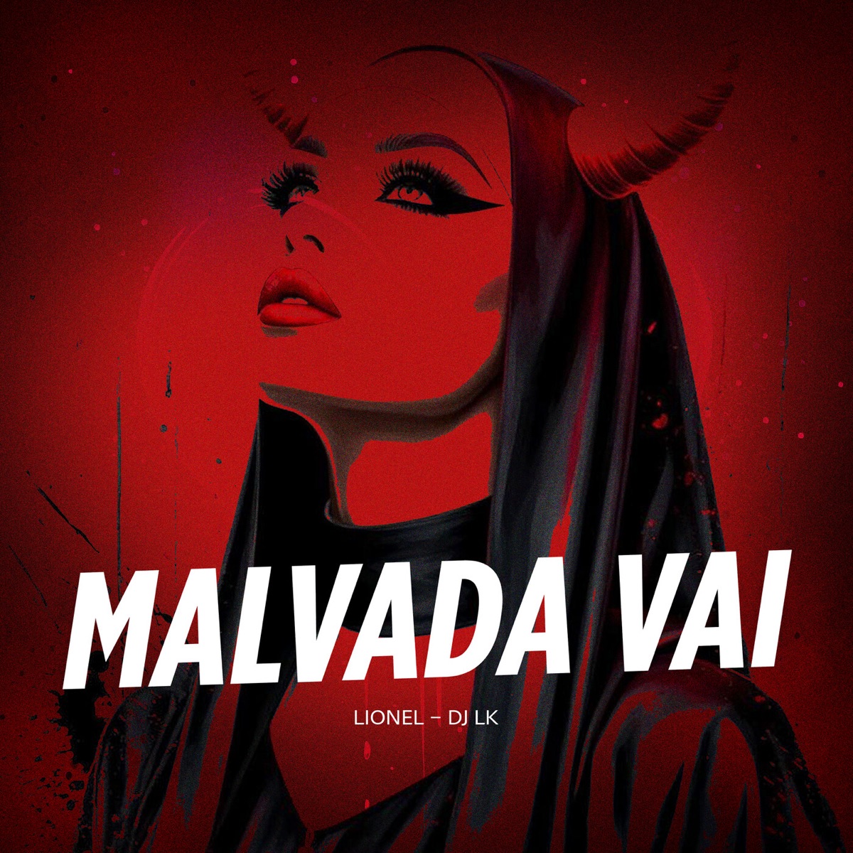 Malvada Vai - Single by Dj Lk & Lionel album cover