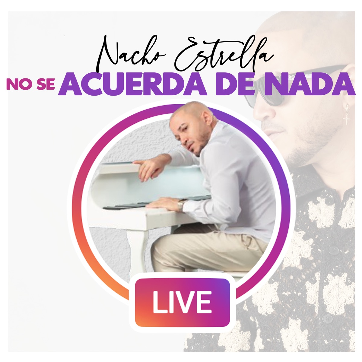 No se Acuerda de Nada (Live) - Single by Nacho Estrella album cover