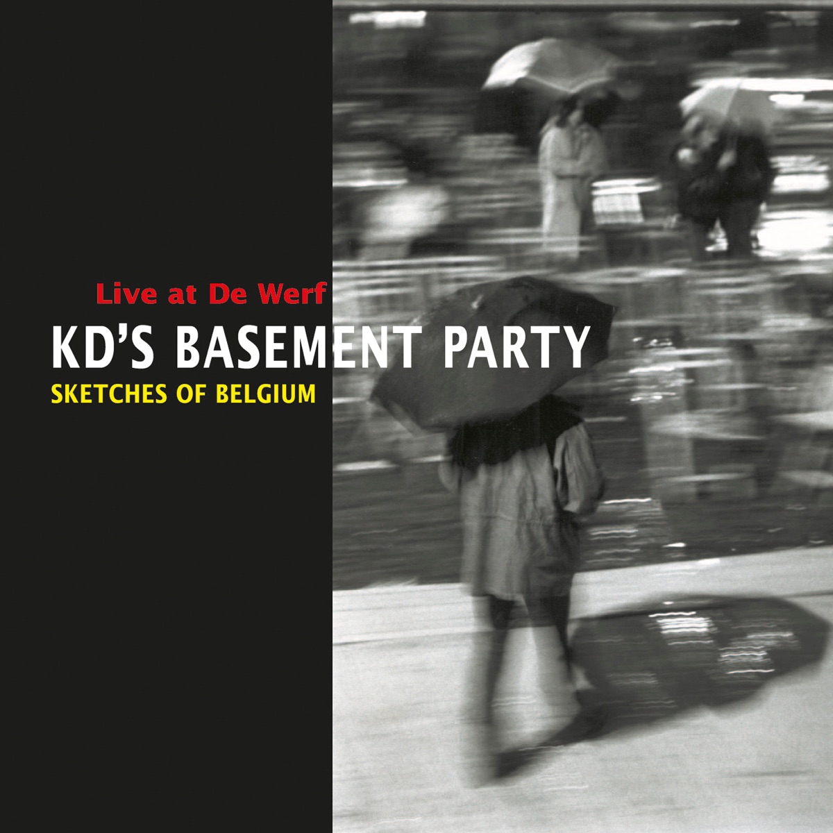 Live at De Werf (feat. Kris Defoort, Michel Massot, Michel Hatzigeorgiou, Stéphane Galland, Fabrizio Cassol & Bart Defoort) by KD's basement party album cover