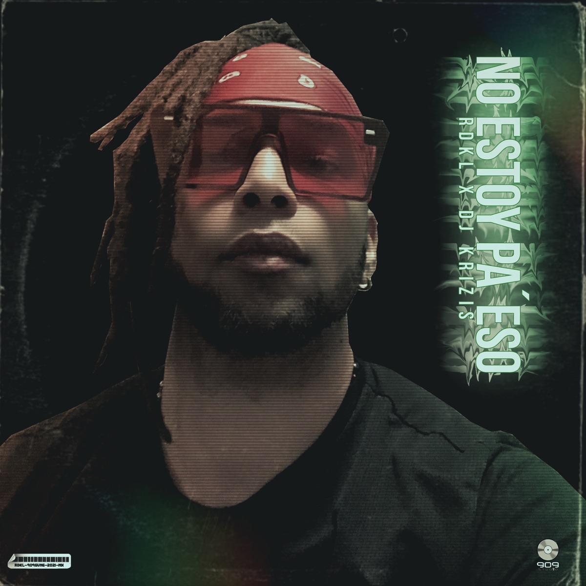 No Estoy Pa' Eso - Single by RDKL & Dj Krizis album cover