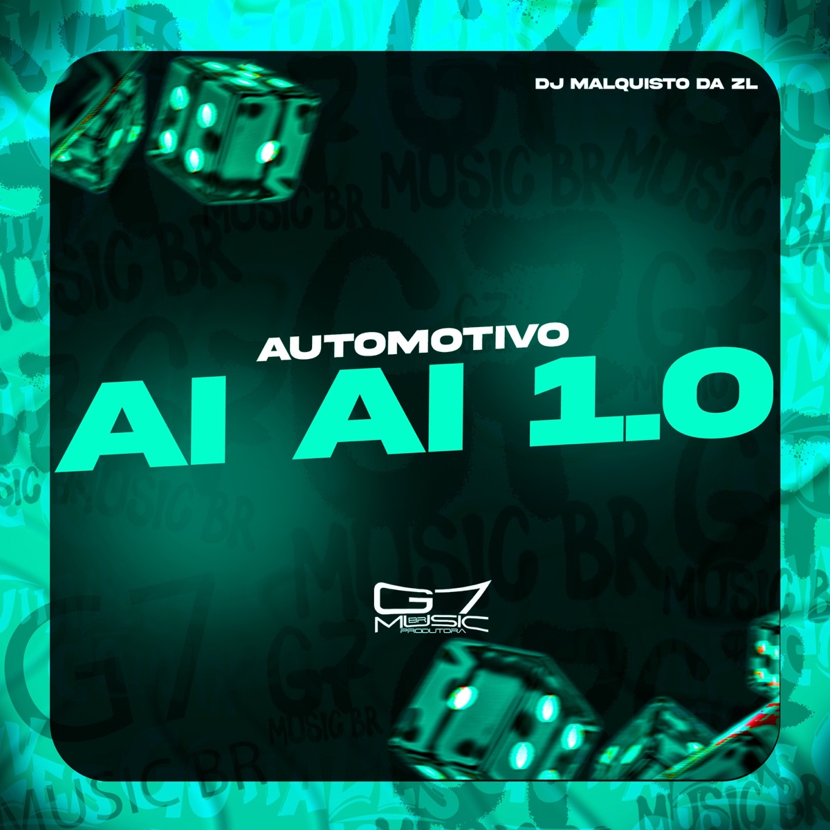 Automotivo Ai Ai 1.0 - Single by DJ MALQUISTO DA ZL album cover