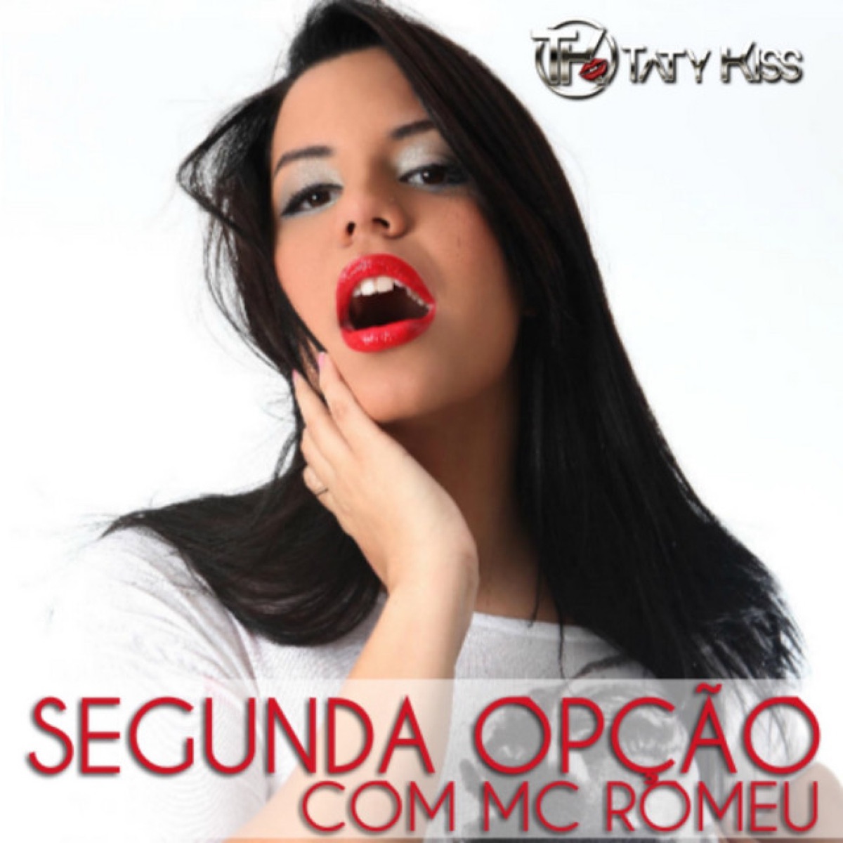 Segunda Opção - Single by Mc Romeu & Taty Kiss album cover