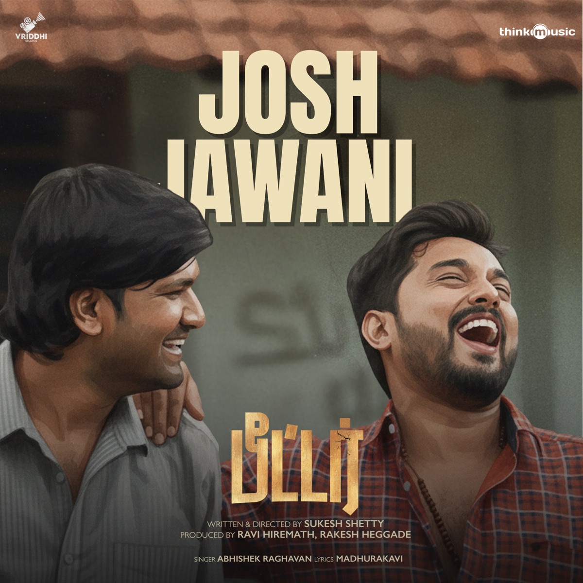 Josh Jawani (From "Peter-Tamil") - Single by Ritvik Muralidhar, Abhishek Raghavan & Madhurakavi album cover