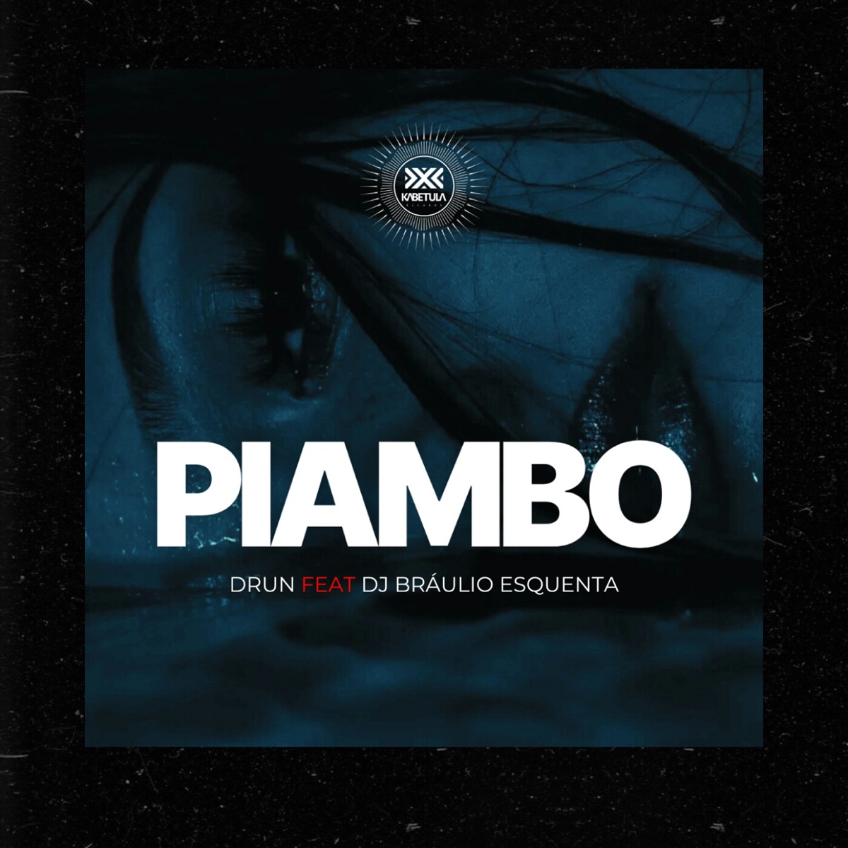 Piambo (feat. Dj Bráulio Esquenta) - Single by Drun album cover