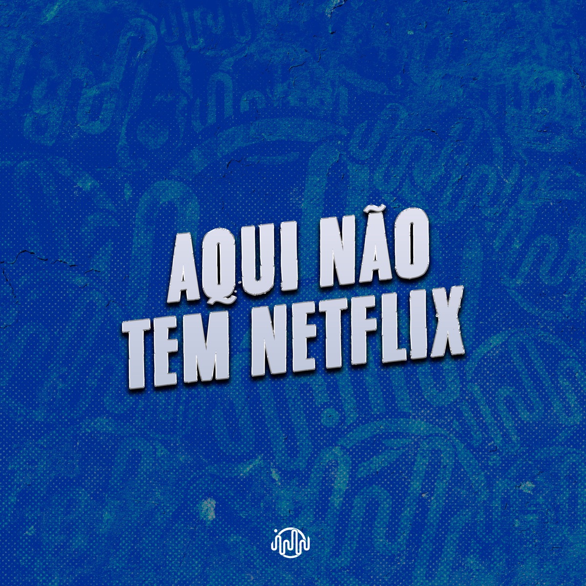Aquí Não Tem Netflix (feat. Mc Pbó) - Single by DJ Balbs & Mc Morena album cover