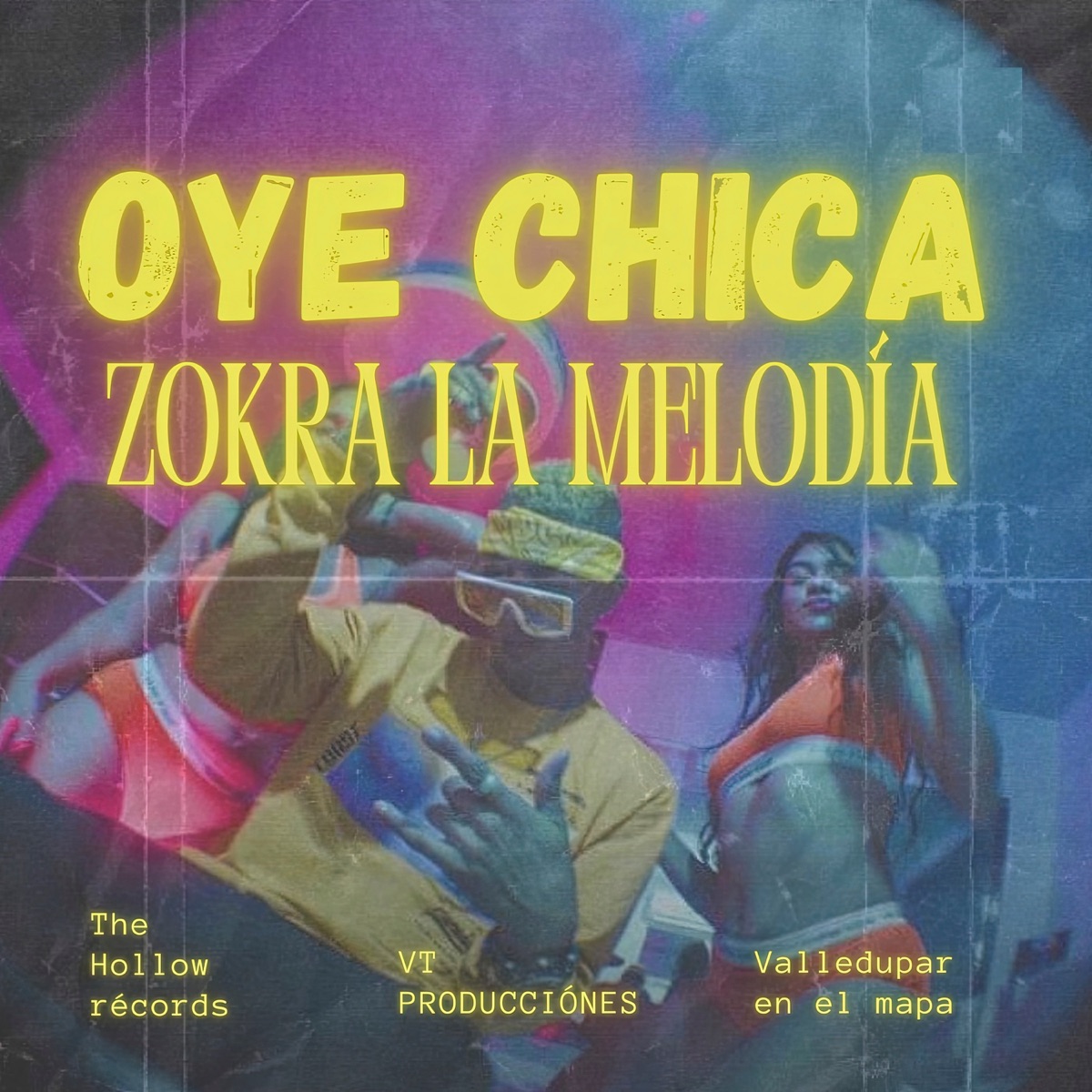 Oye Chica - Single by Zokra album cover