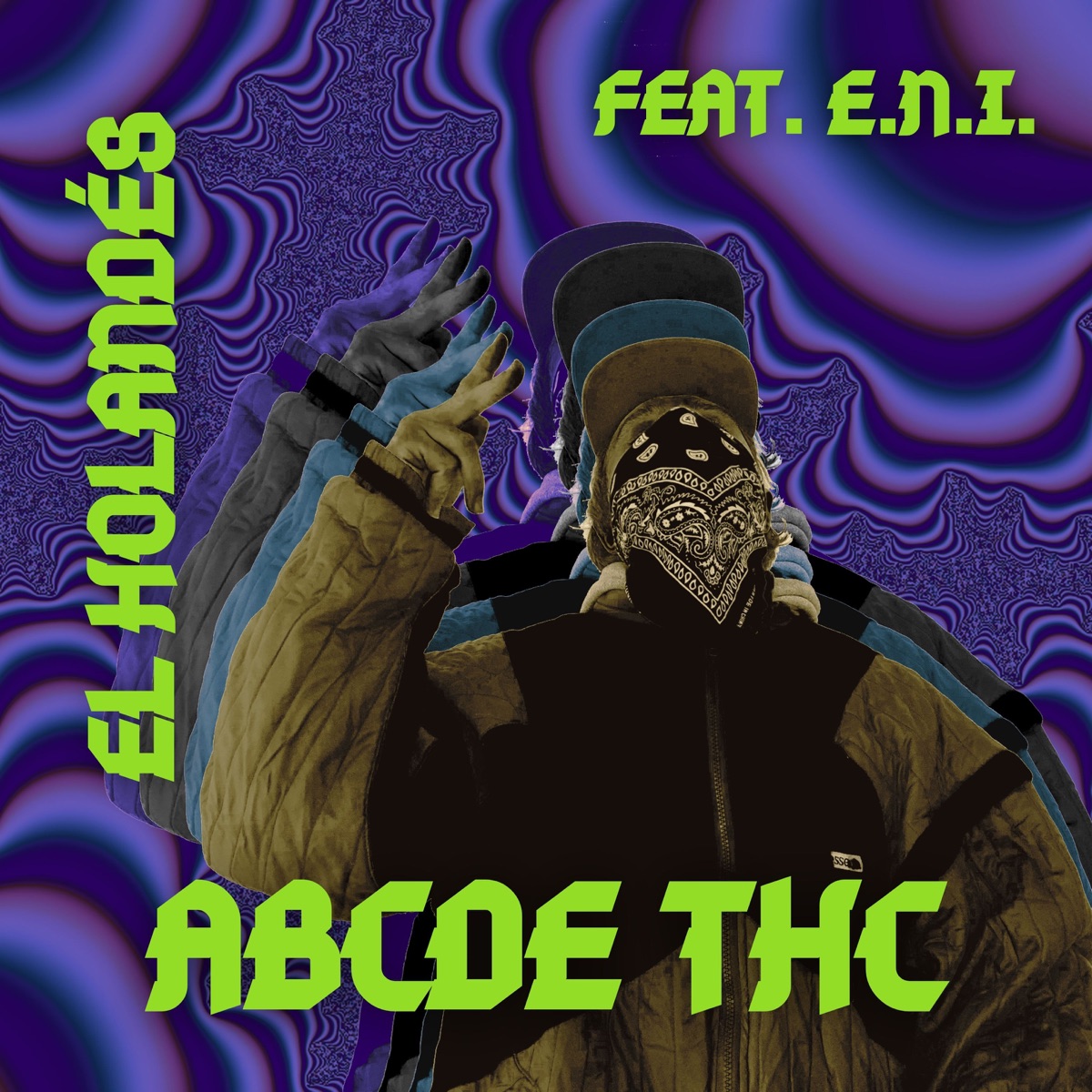 Abcde Thc (feat. E.N.I.) - Single by El Holandés album cover