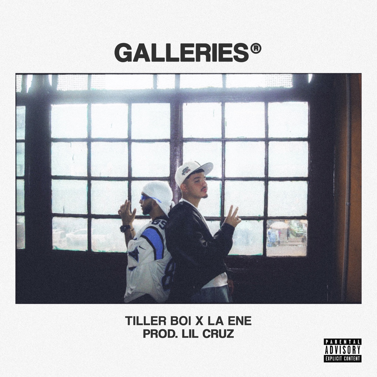 Galleries - Single by Tiller Boi, LA ENE & LIL.CRUZ$ album cover