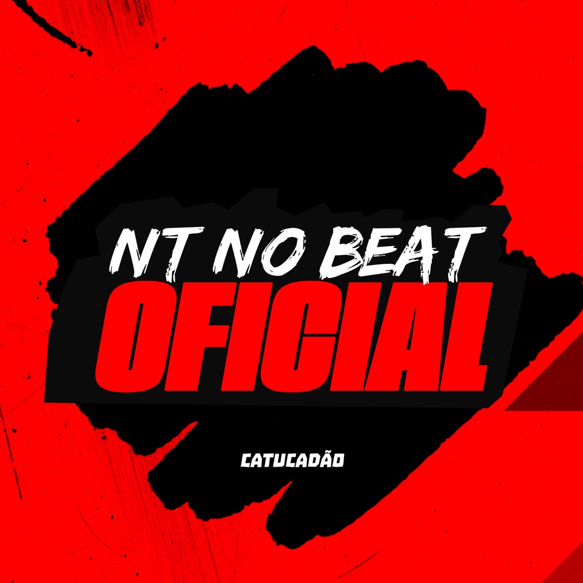 Catucadão - Single by NT NO BEAT OFICIAL album cover