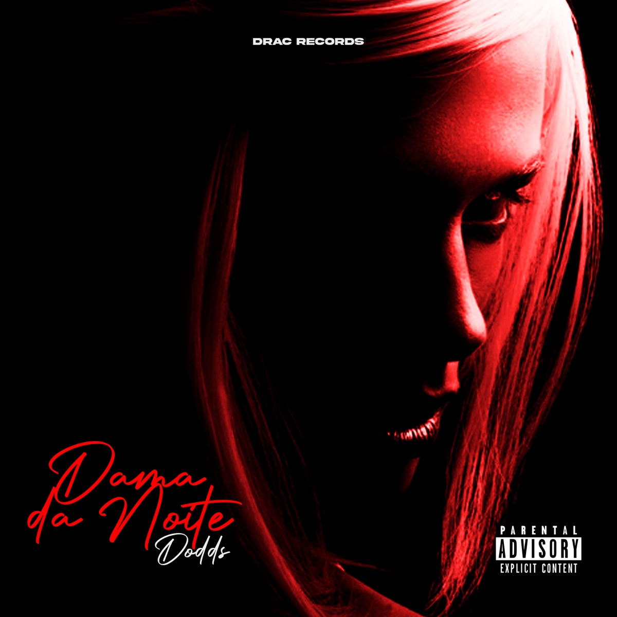 Dama da Noite - Single by Drac records, PrimoNoBeat & Dodds album cover