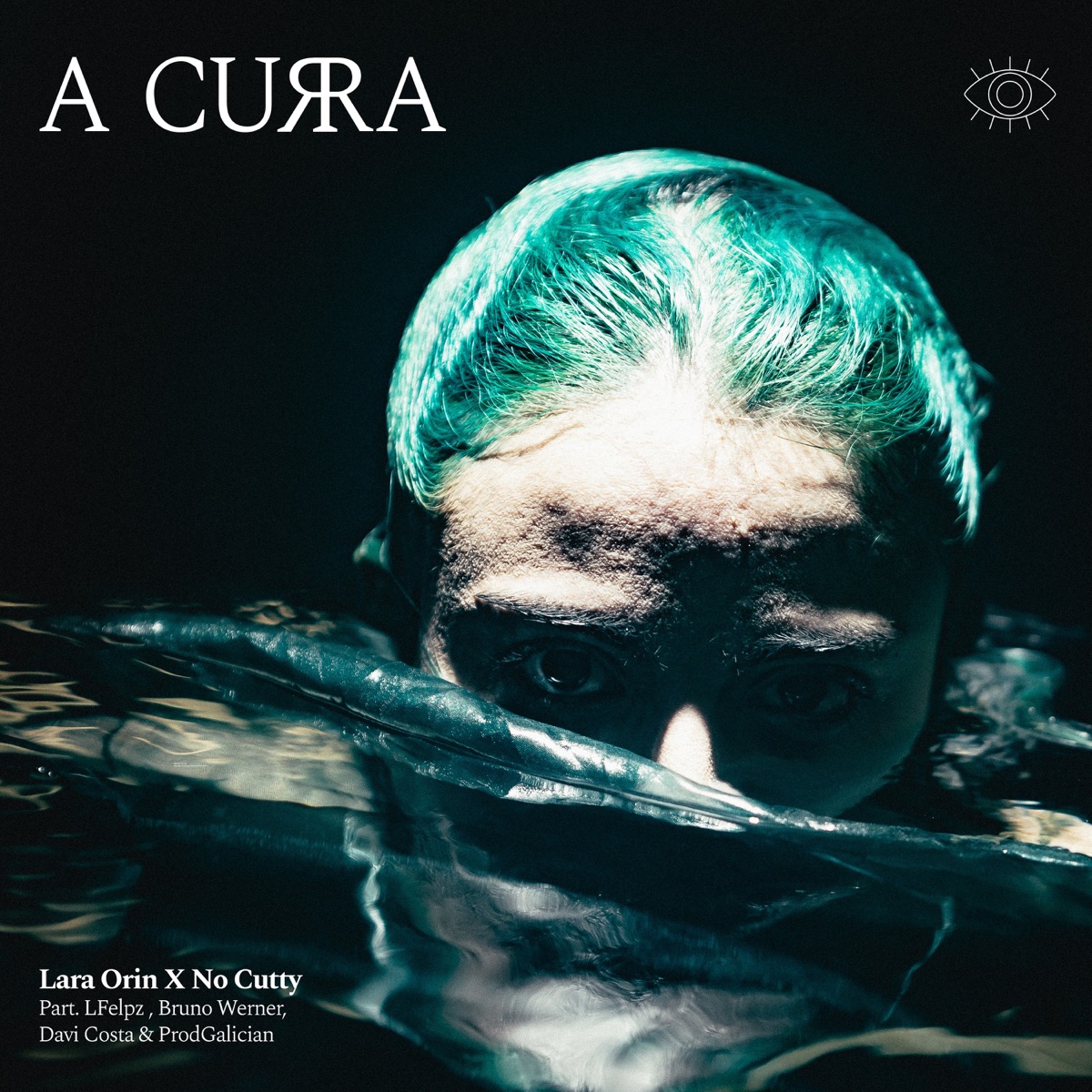 A Cura (feat. Davi Costa) - EP by Lara Orin & No Cutty album cover