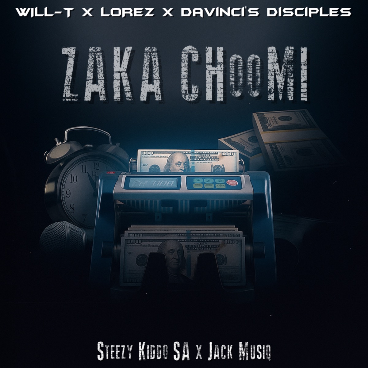 Zaka Choomi (feat. Steezy Kiddo SA & Jack Musiq) - Single by Will-T, Lorez & DaVinci's Disciples album cover