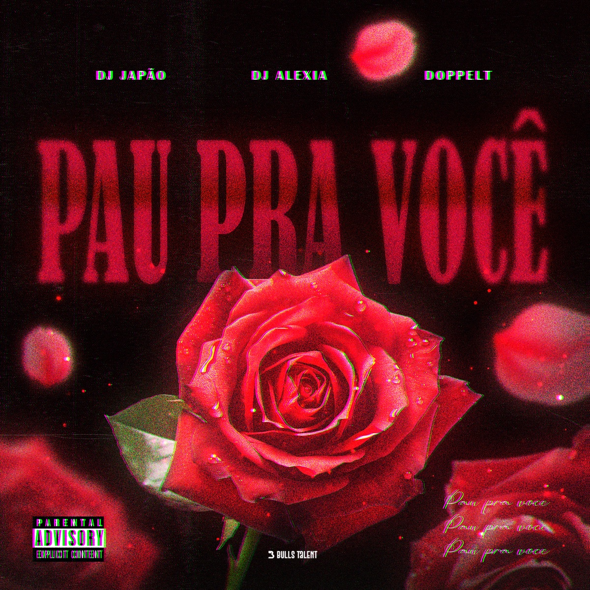 PAU PRA VOCÊ - Single by DJ Alexia, DJ Japão & Doppelt album cover