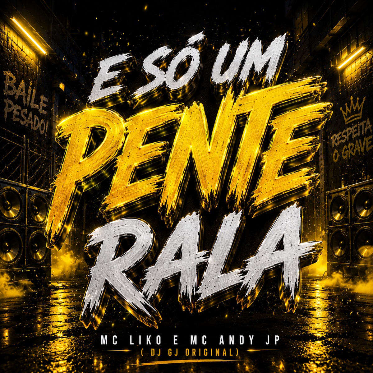 E Só Um Pente Rala - Single by DJ GJ Original, Mc Andy Jp & Mc Liko album cover
