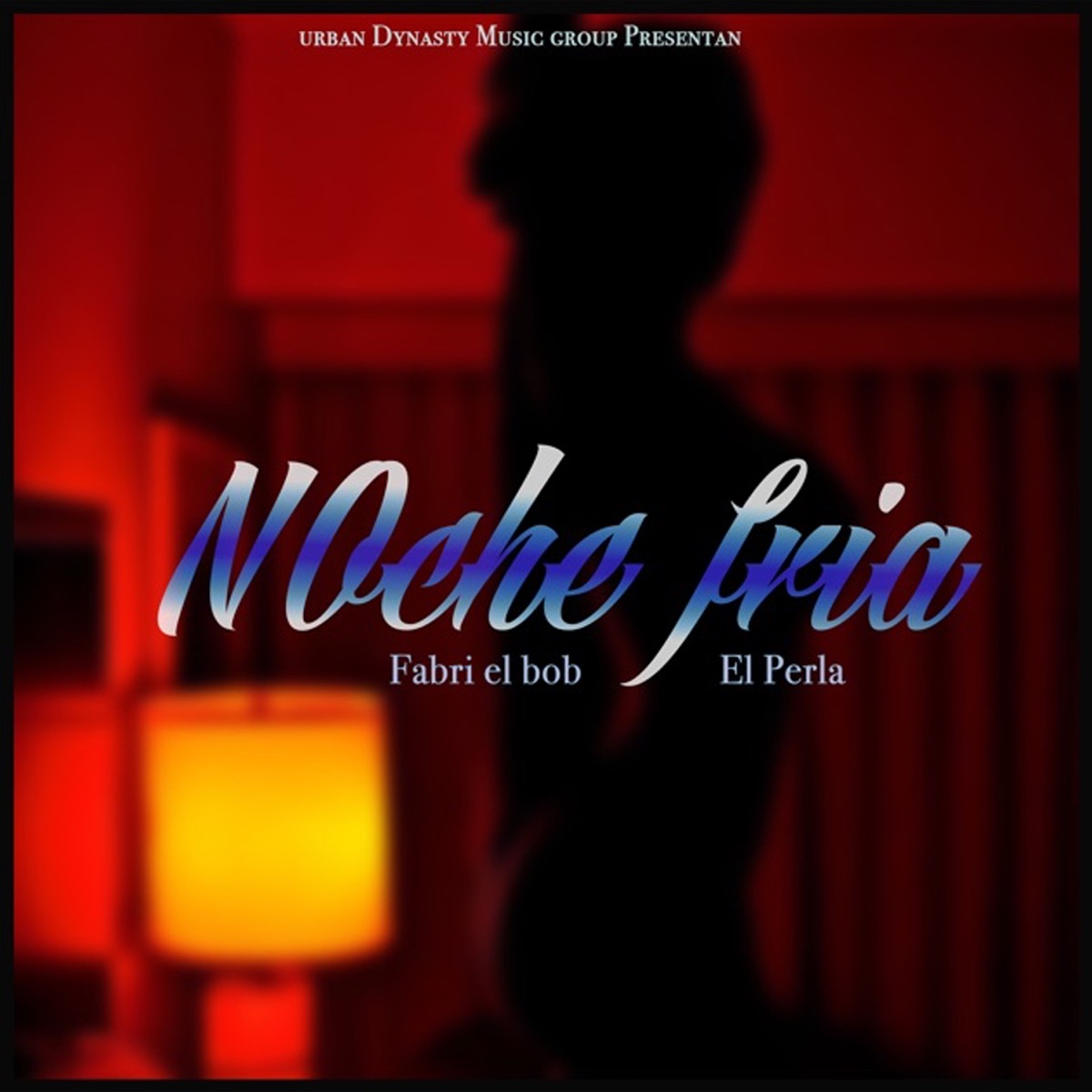 Noche Fría - Single by Fabri El Bob & Pablo El Perla album cover