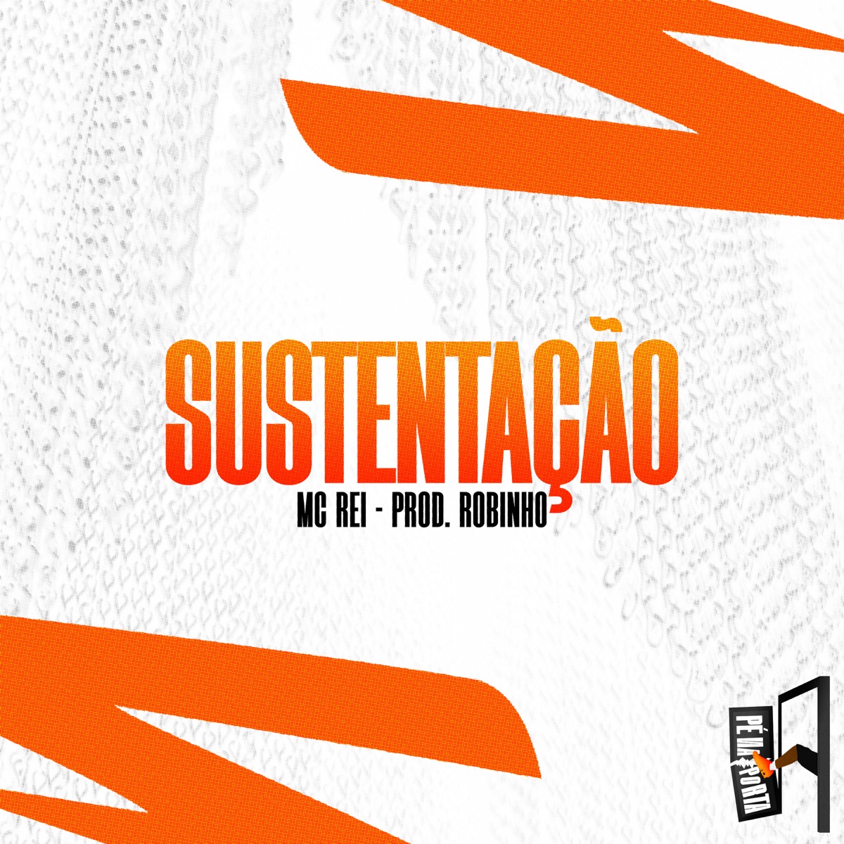 Sustentação - Single by MC Rei & Prod.Robinho album cover