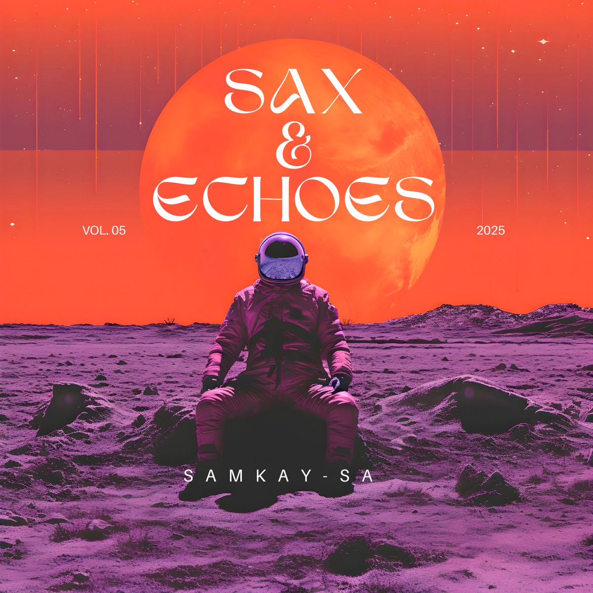 Sax & Echoes - Single by SamKay-SA album cover