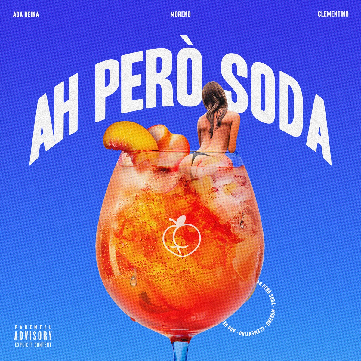 AH PERÒ SODA (feat. Ada Reina) - Single by Moreno & Clementino album cover