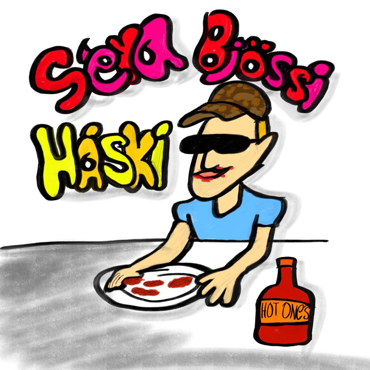 Hot Ones - Single by Séra Bjössi & Háski album cover
