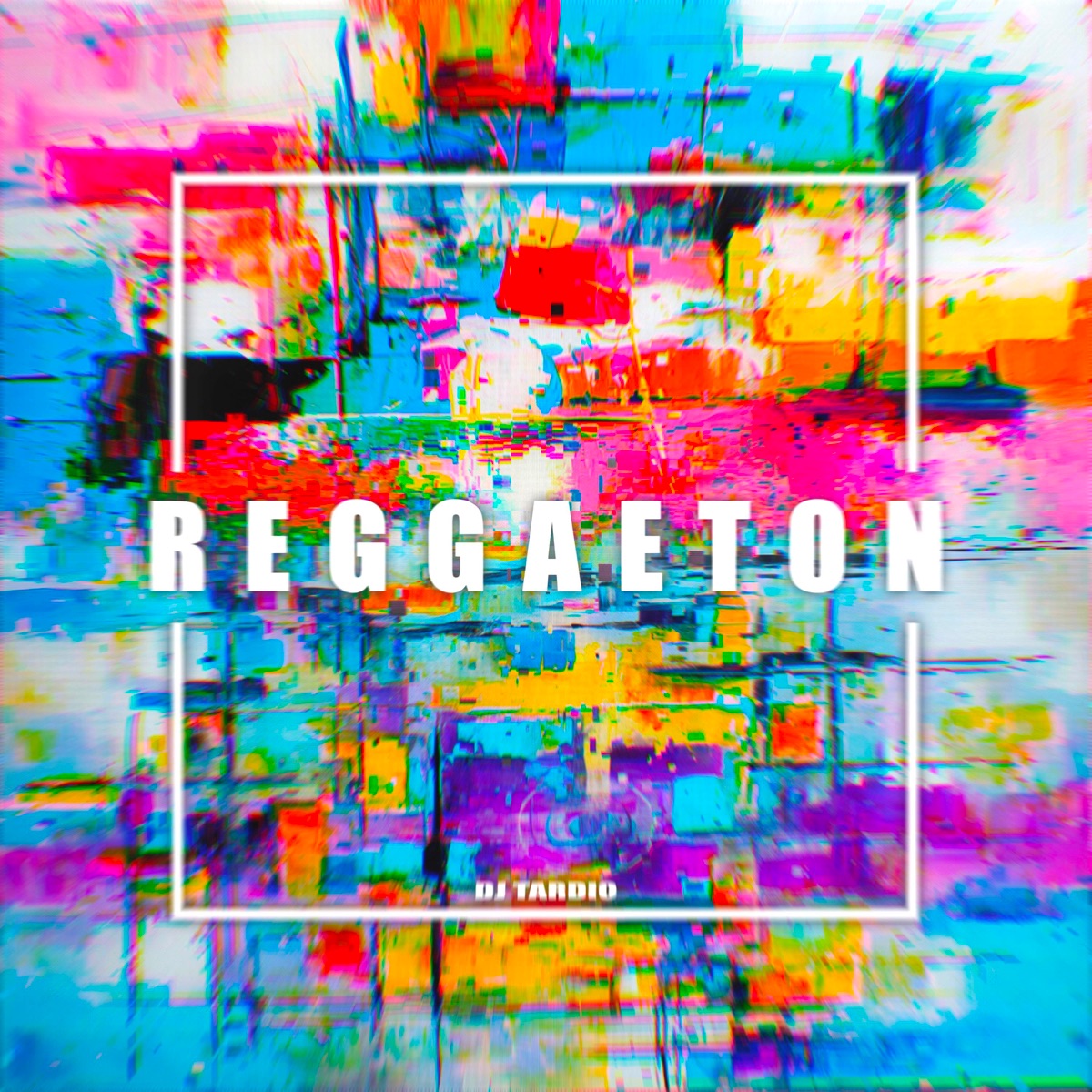 ReggaeTON - Single by DJ Tardio album cover