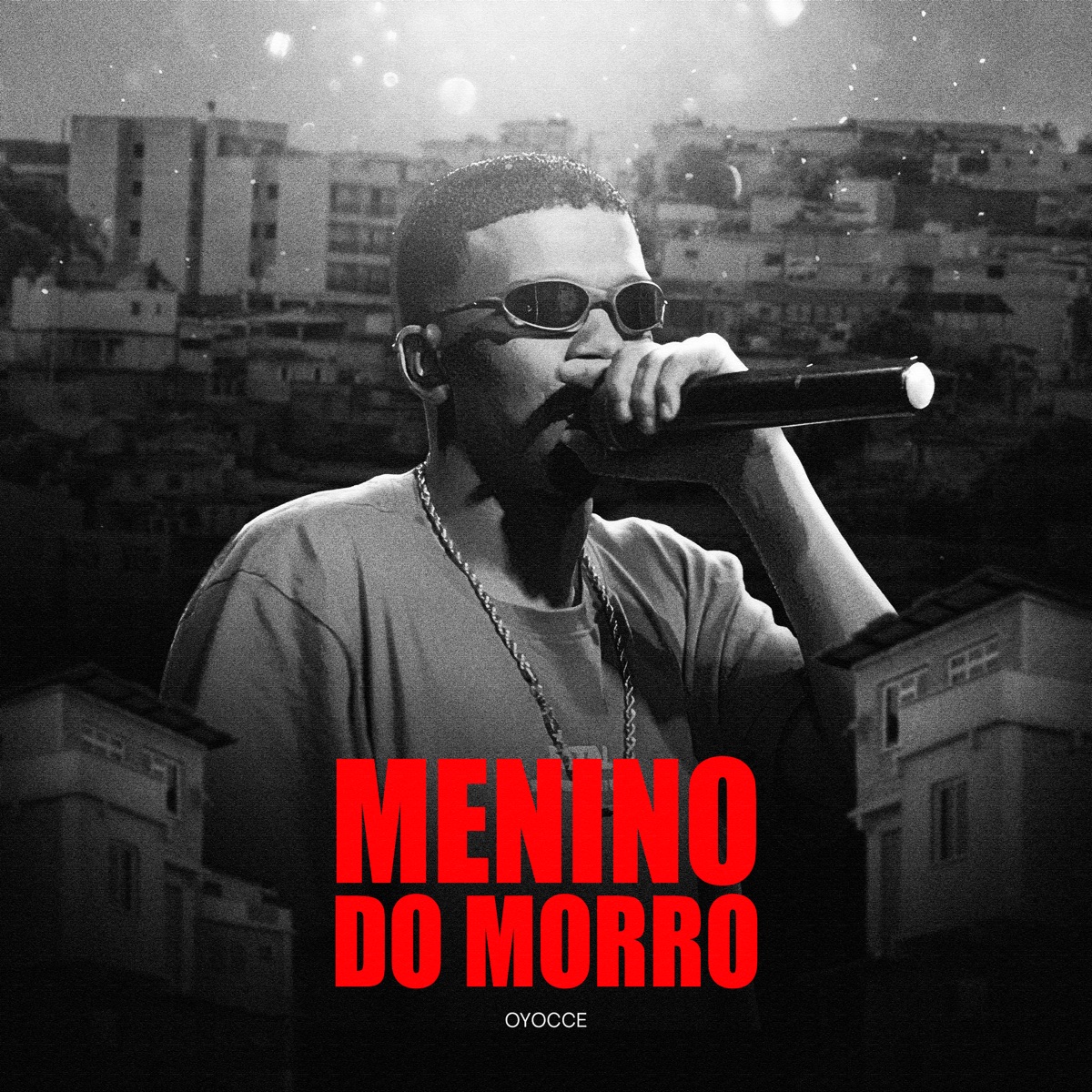 MENINO DO MORRO - Single by Oyocce album cover