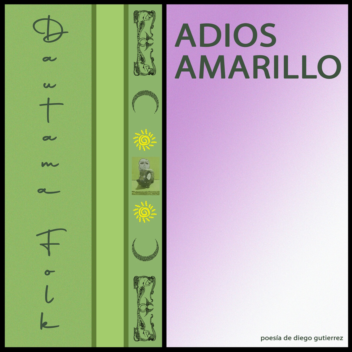 Adios Amarillo - Single by Dautama Folk album cover