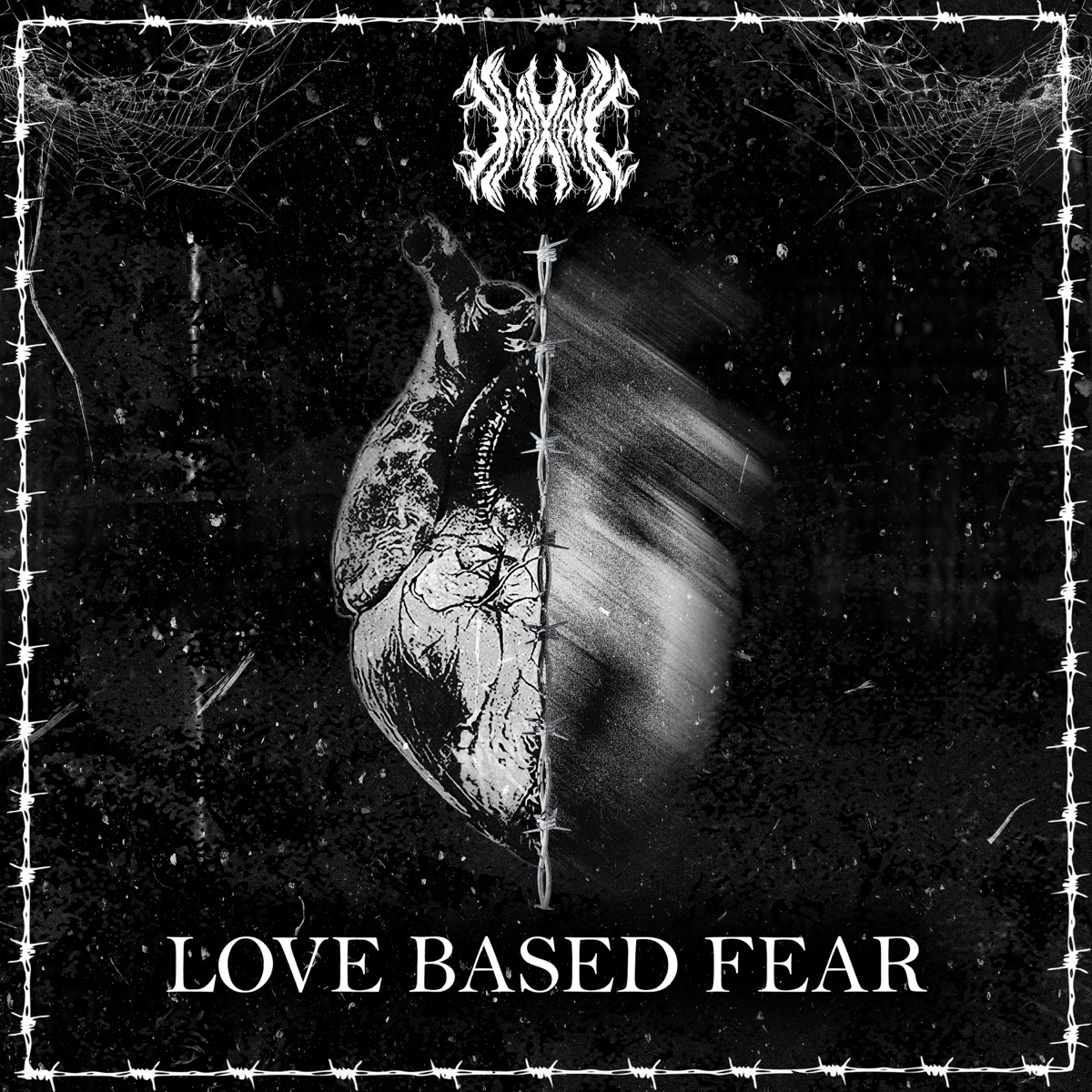 LOVE BASED FEAR - Single by XXAPX album cover