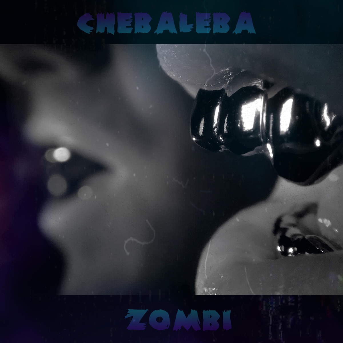 Zombi - Single by Chebaleba album cover