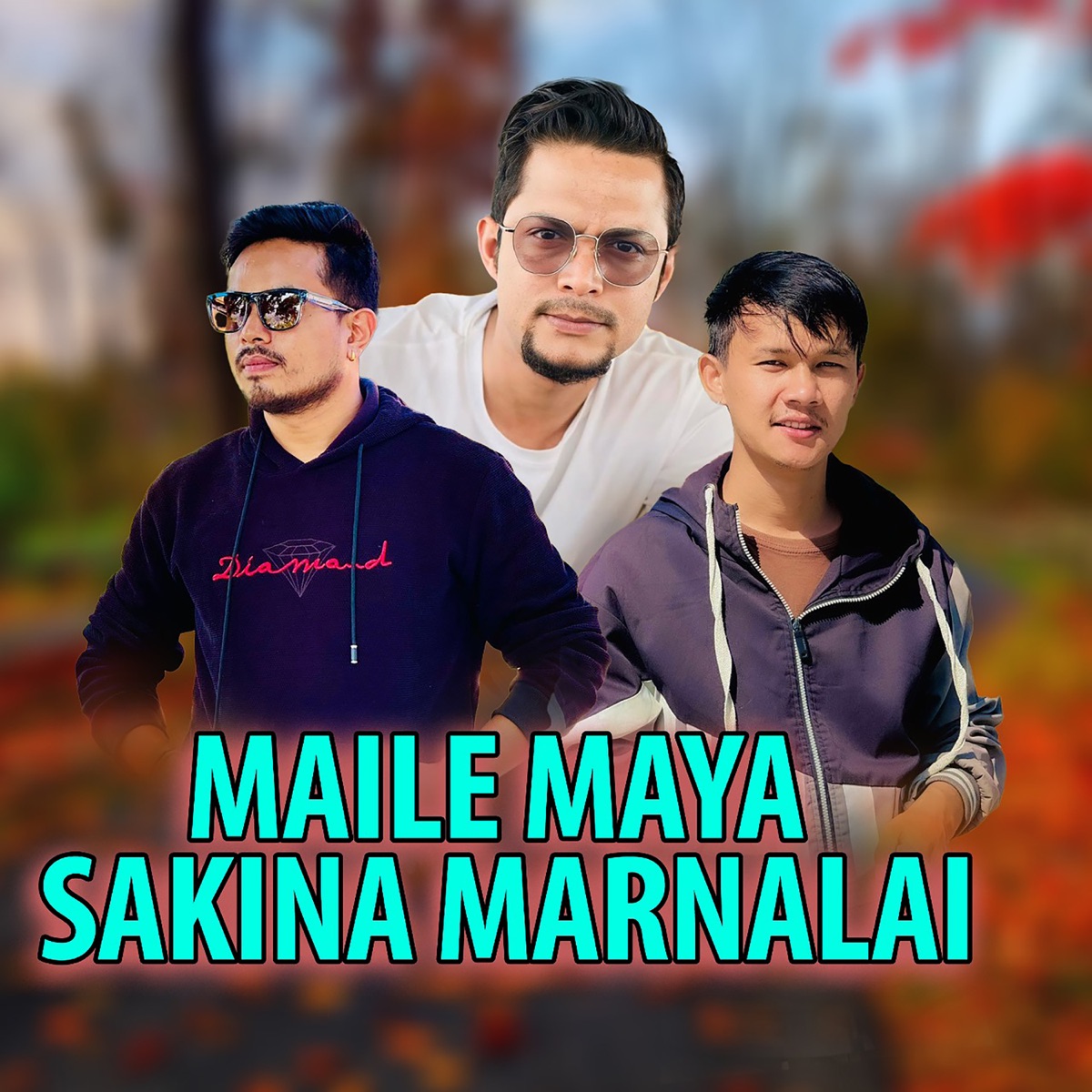 Maile Maya Sakina Marnalai - Single by Niren Shrestha album cover