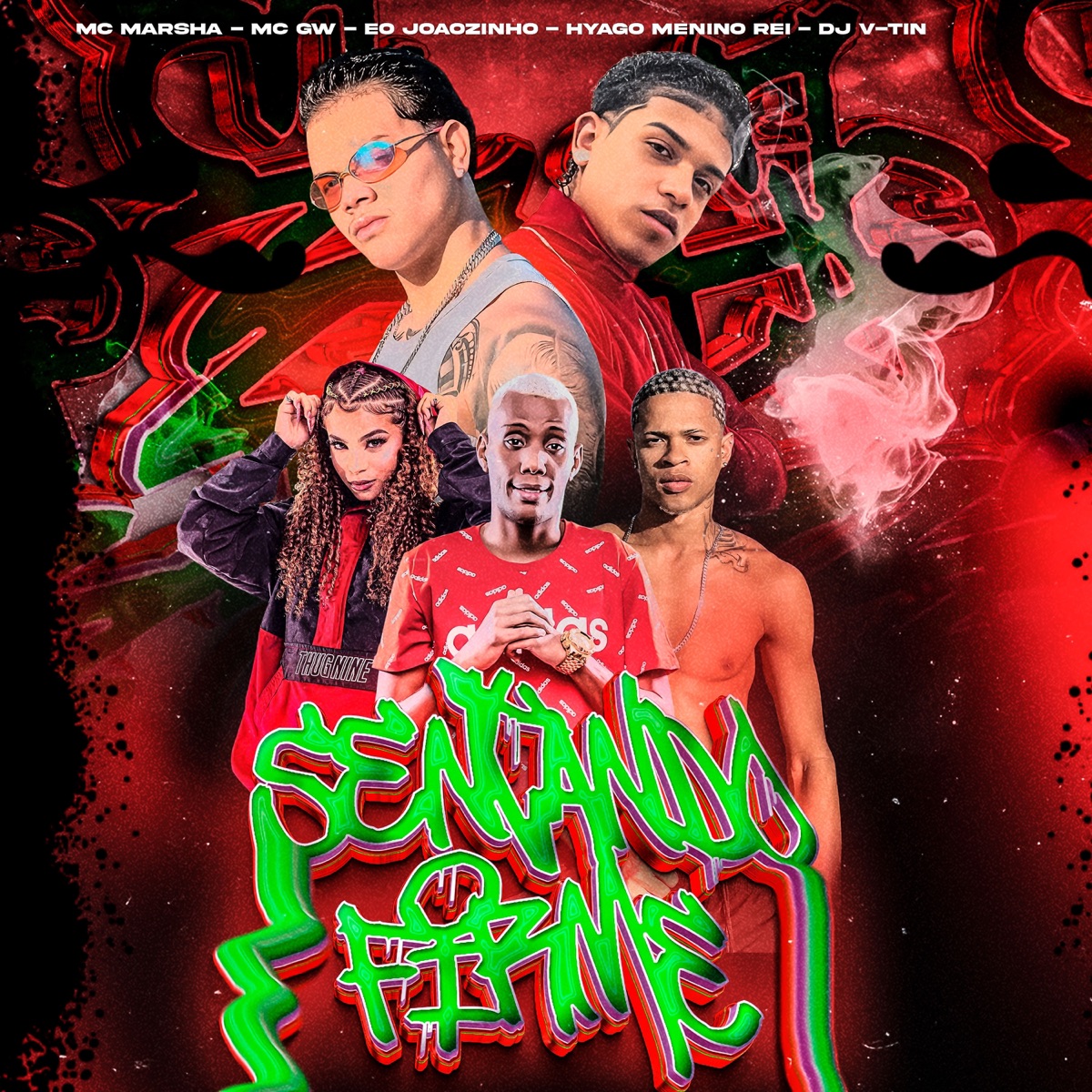 Sentando Firme (feat. Mc Marsha & MC GW) - Single by Éo Joãozinhoo, DJ V-TIN & HYAGO MENINO REI album cover