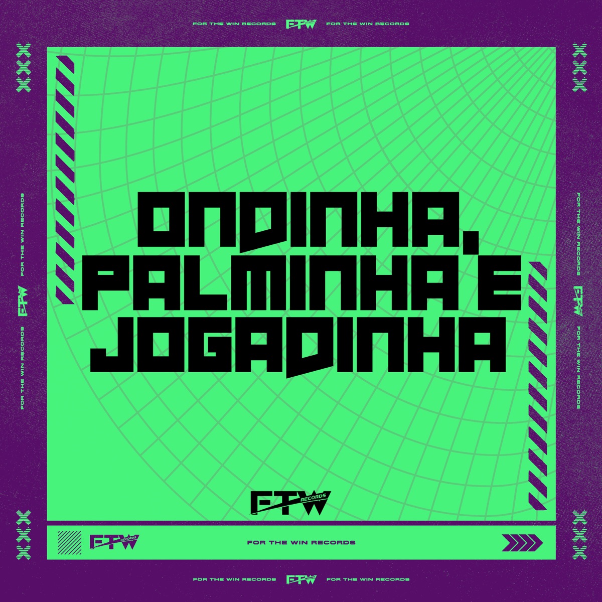 Ondinha, Palminha e Jogadinha - Single by DJ Walter, Tonzão & FTW RECORDS album cover