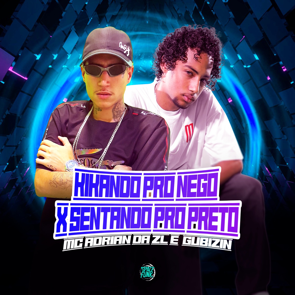 Kikando pro Nego X Sentando pro Preto - Single by Gubizin, MC Adrian da ZL & Dan Soares NoBeat album cover