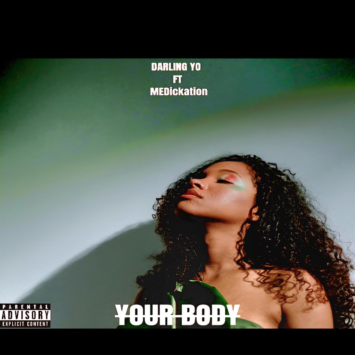 YOUR BODY (feat. MEDickation) - Single by Darling Yo album cover