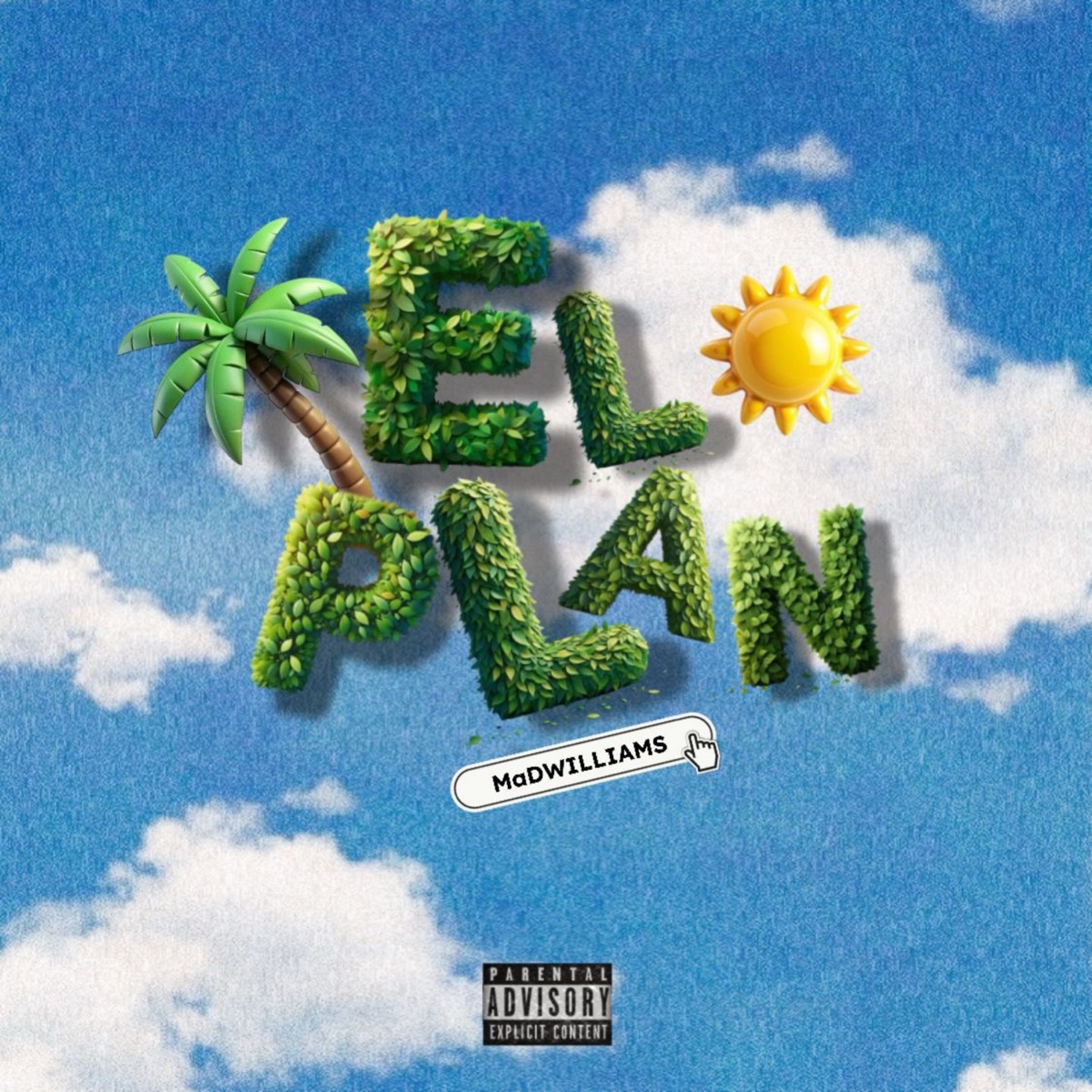EL PLAN - Single by MaDWILLIAMS album cover