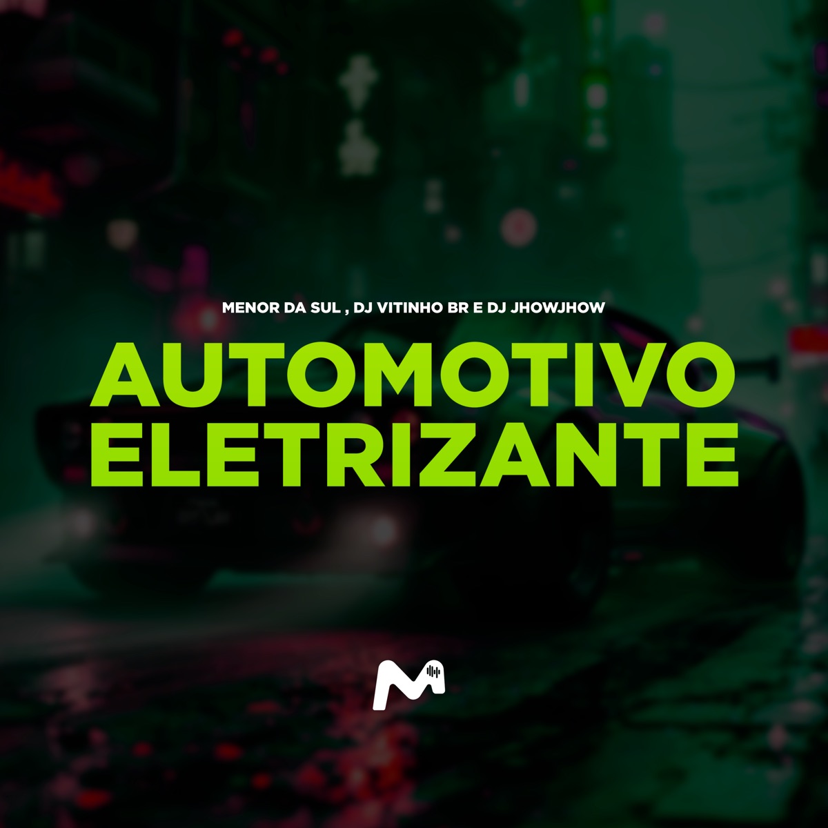 Automotivo Eletrizante - Single by DJ Vitinho BR, Menor da sul & Dj Jhow Jhow album cover