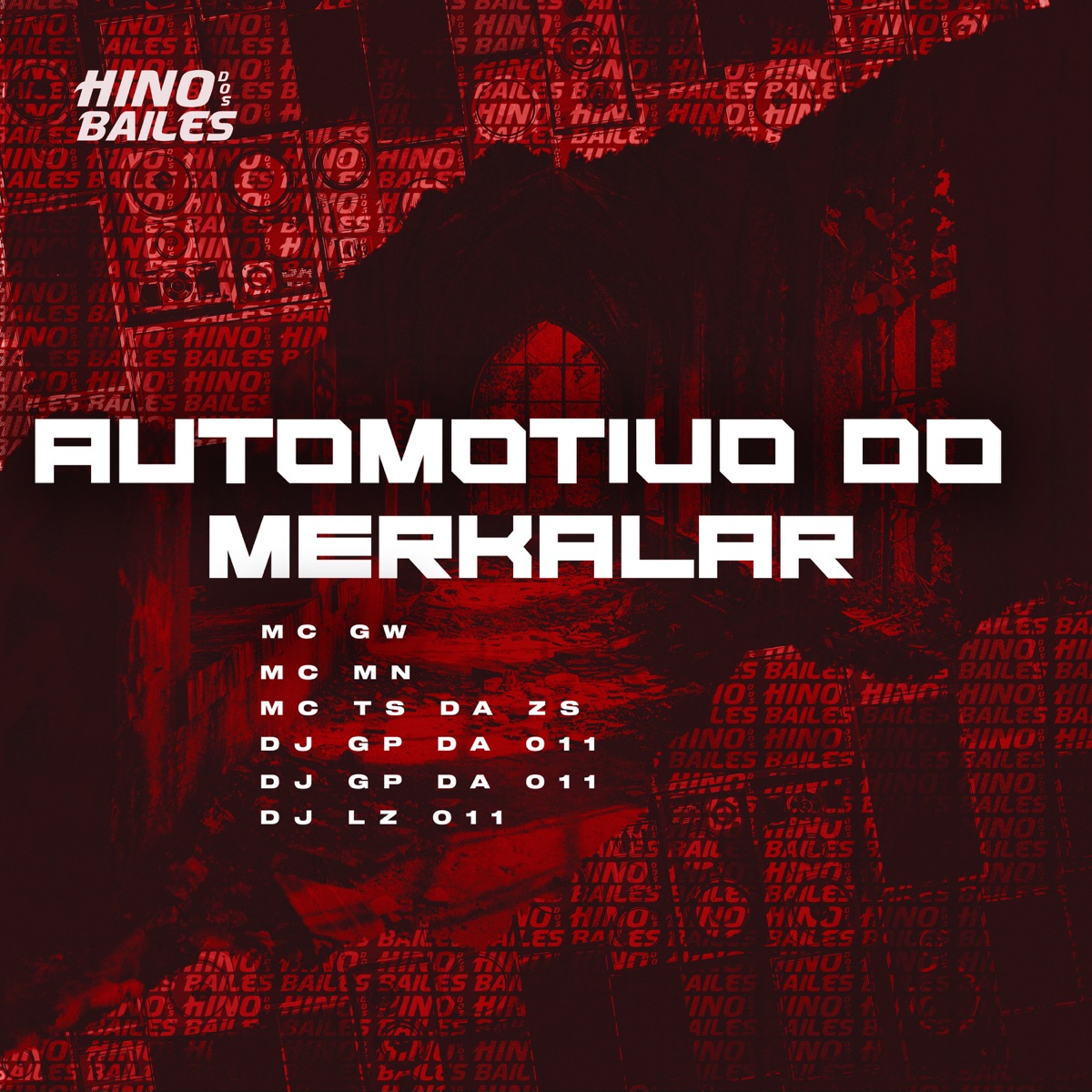 Automotivo do Merkalar - Single by MC GW, MC MN, MC TS da ZS & DJ LZ 011 album cover