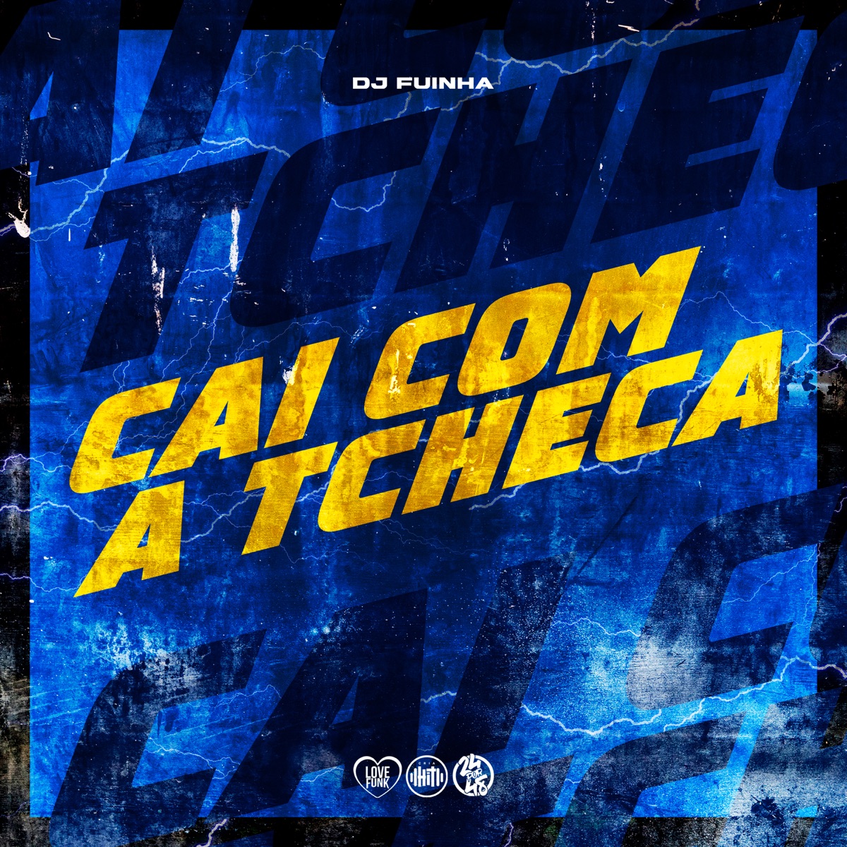 Cai Com a Tcheca (feat. MC DENNY & MC NAUAN) - Single by DJ Fuinha album cover