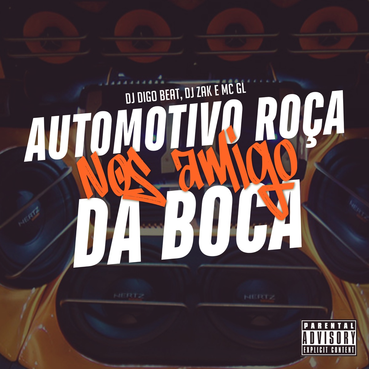 Automotivo Roça nos Amigo da Boca - Single by DJ Digo Beat, MC GL & DJ Zak album cover