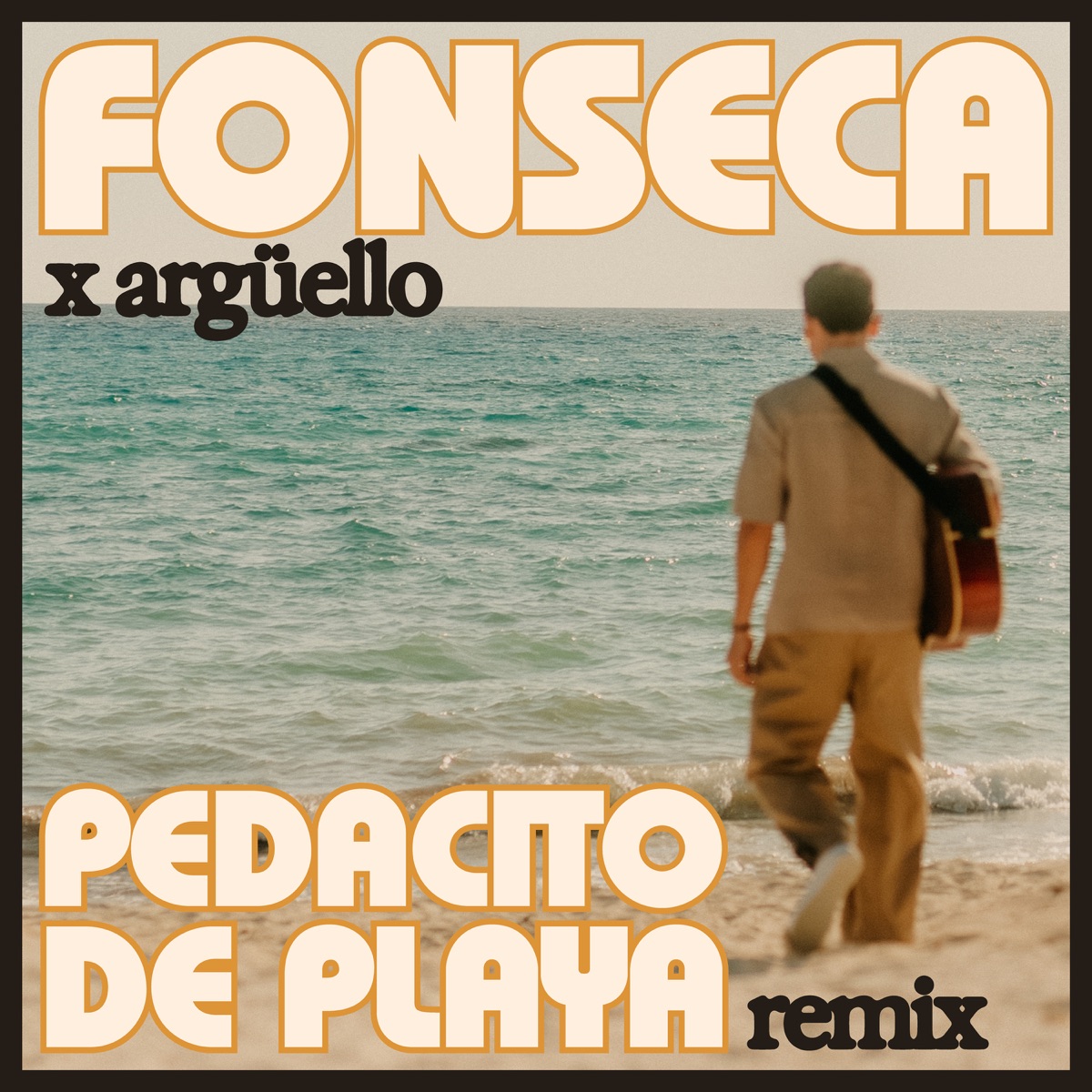 Pedacito de Playa (Remix) - Single by Fonseca & Argüello album cover
