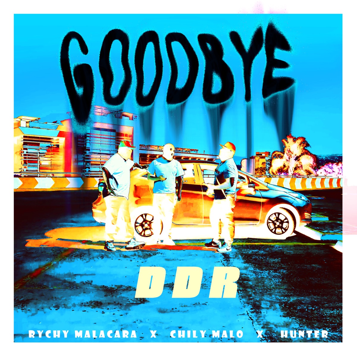 Goodbye (feat. Rychy MalaCara, Chilly Malo, Hunter) - Single by DDR album cover
