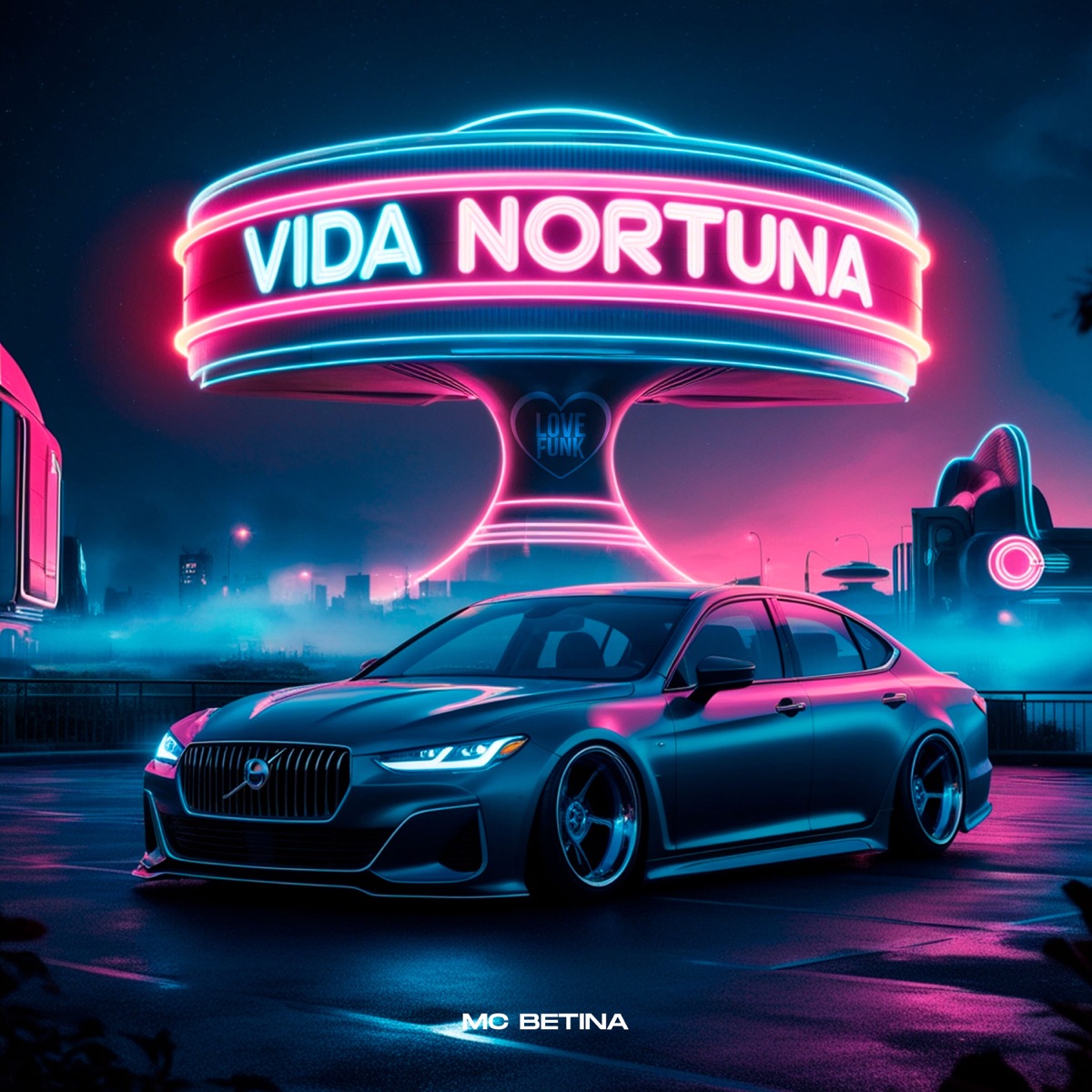Vida Nortuna - Single by Mc Betina album cover