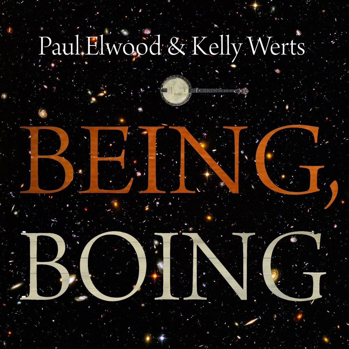 Being, Boing by Paul Elwood & Kelly Werts album cover