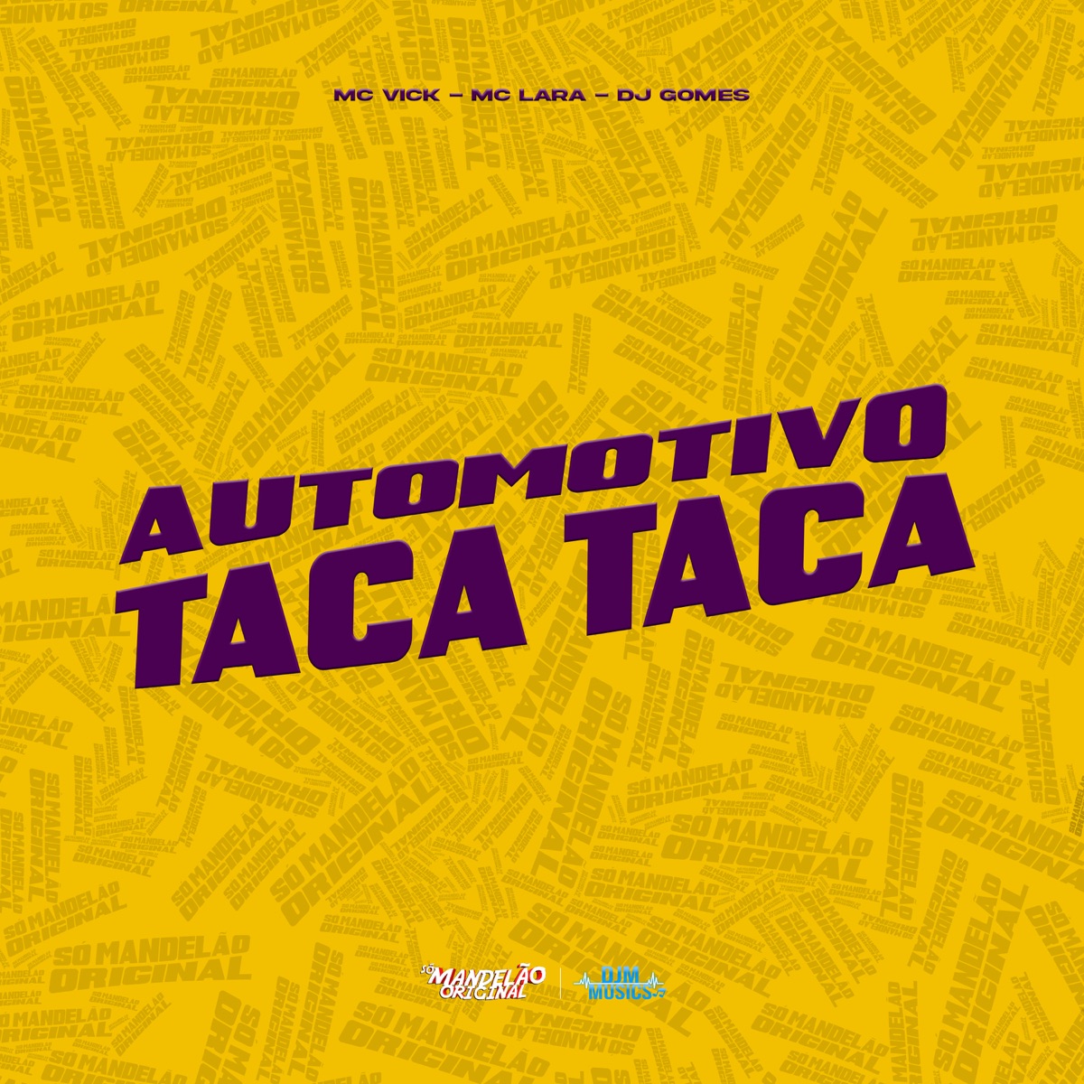 Automotivo Taca Taca - Single by Mc Vick & Mc Lara album cover