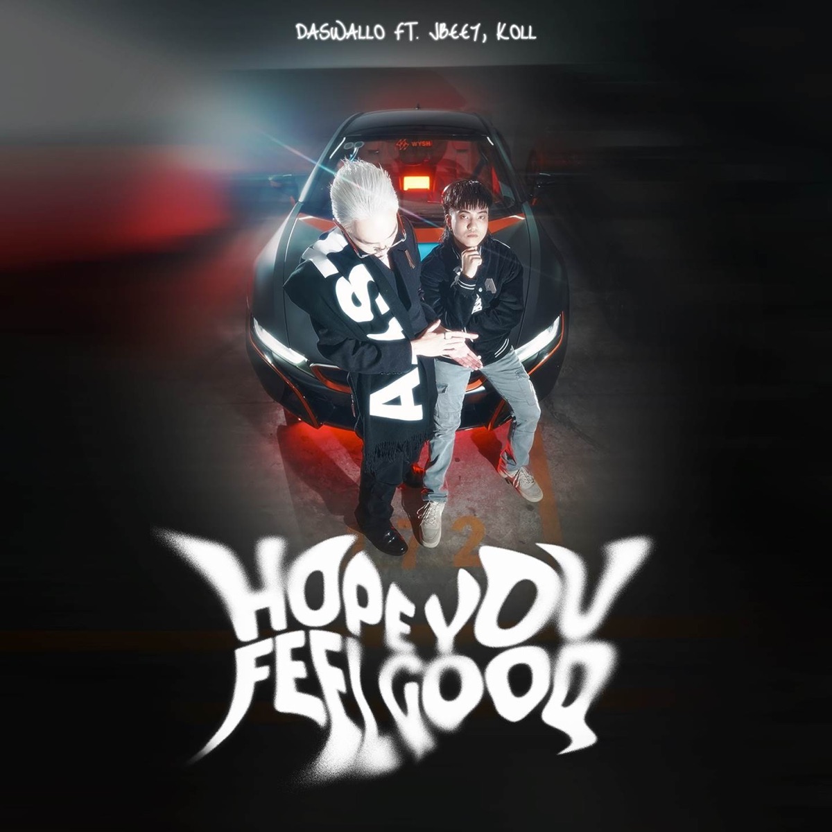 Hope You Feel Good - Single by Daswallo, JBEE7 & koll album cover