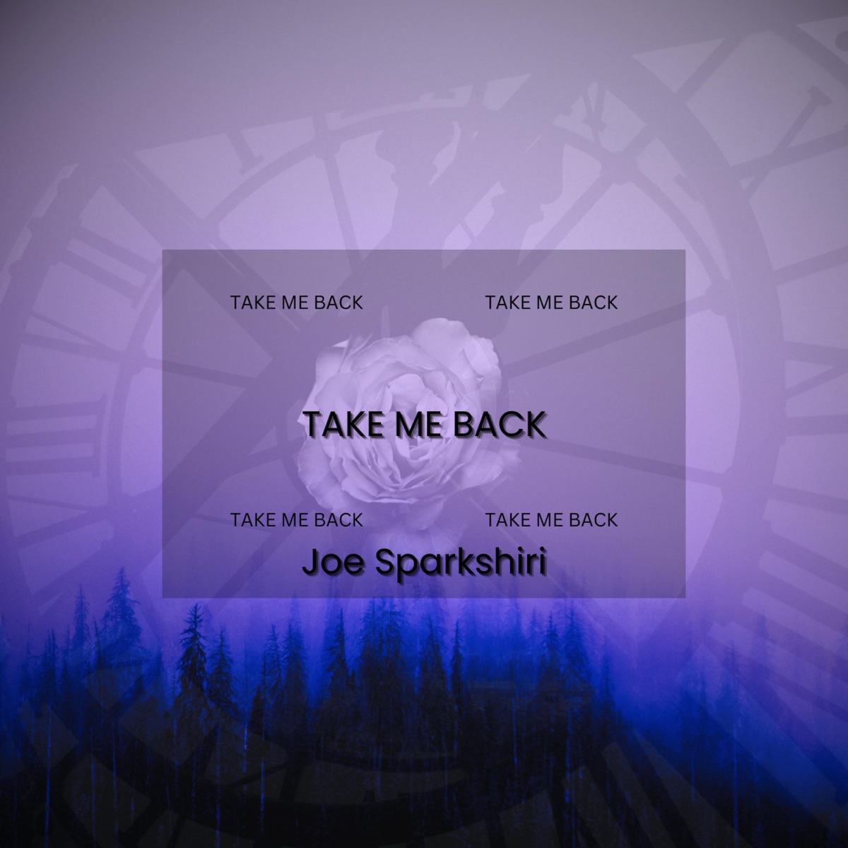 Take Me Back - Single by Joe Sparkshiri album cover