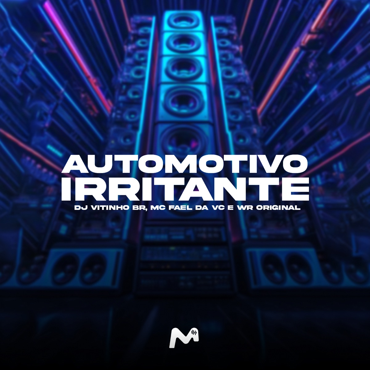 Automotivo Irritante - Single by DJ Vitinho BR, MC Fael Da VC & WR ORIGINAL album cover